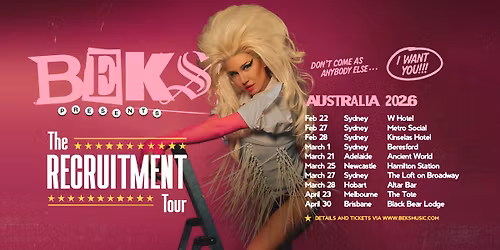 MELBOURNE - Beks presents The Recruitment Tour