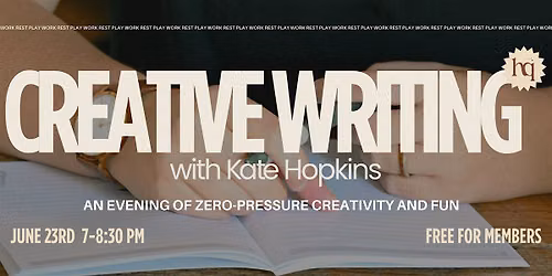 Creative Writing w. Kate Hopkins