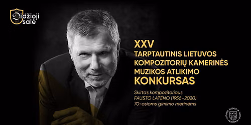 XXV tarptautinis Lietuvos kompozitori\u0173 kamerin\u0117s muzikos atlikimo konkursas