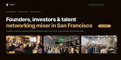 Startup Networking San Francisco: Founders, Investors & Talent Mixer