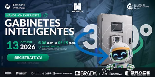 Gabinetes Inteligentes 360\u00b0 | Hands-On Experience | Quer\u00e9taro