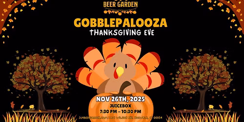 Gobblepalooza feat. Juicebox