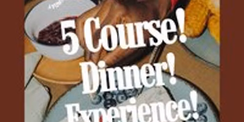5 Course Dinner Experience with Live Vocalist & After Party DJs
