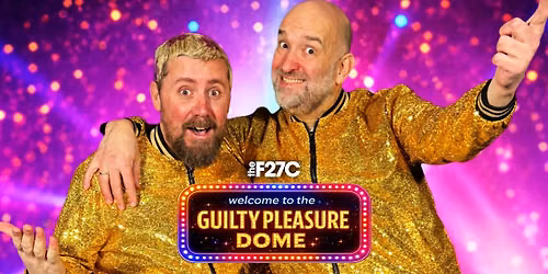 Welcome to the Guilty Pleasure Dome | Nobel