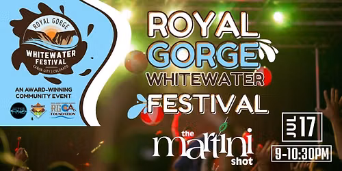 The Martini Shot at Royal Gorge Whitewater Festival