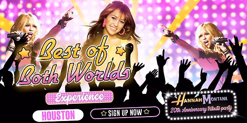 The Best Of Both Worlds Experience Is Coming To Houston!