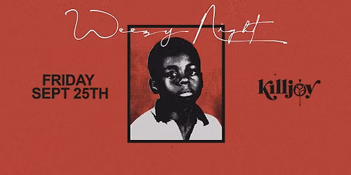 Weezy Night @ Killjoy Raleigh