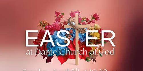 Easter at Dante