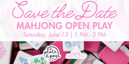 Mahjong Open Play @ Plate & Pour | June 13