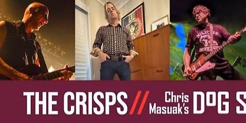 The Crisps-GarageRock\/AUS+Chris Masuak`s Dog Soldier-Rock\/AUS