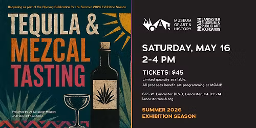 Tequila & Mezcal Tasting - Summer 2026 Exhibition Season Opening
