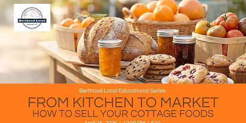 From Kitchen to Market: How to Sell Your Cottage Foods