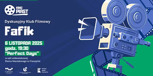Dyskusyjny Klub Filmowy FAFIK - Perfect Days \/ Dom Narodowy