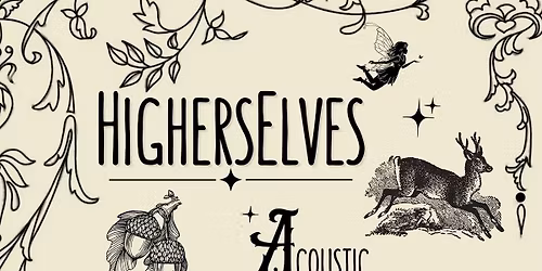 HighersElves - Acoustic Mystical Forest Folk Concert