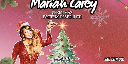MARIAH CAREY XMAS BOTTOMLESS BRUNCH
