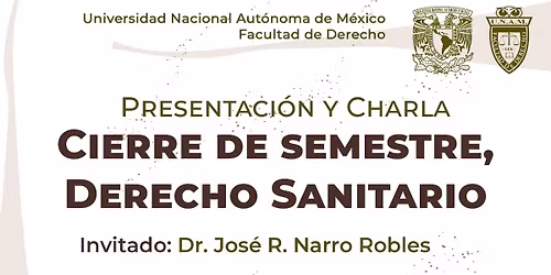 Presentaci\u00f3n y charla cierre de semestre en Derecho Sanitario