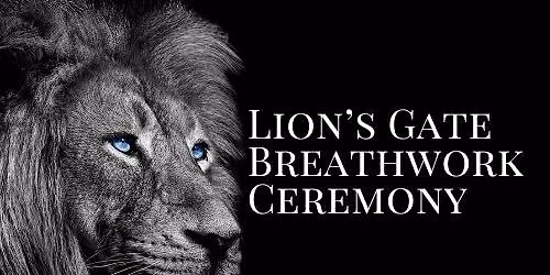 Lion's Gate Breathwork Ceremony