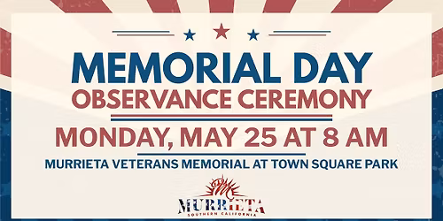 City of Murrieta Memorial Day Observance Ceremony 2026