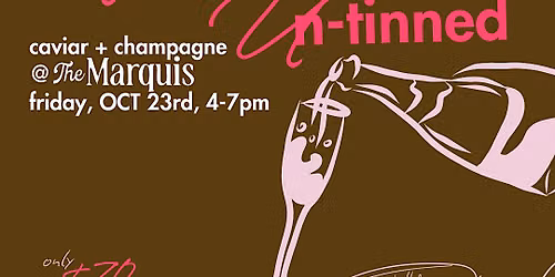 Uncorked & Un-tinned: Champagne and Caviar Tasting
