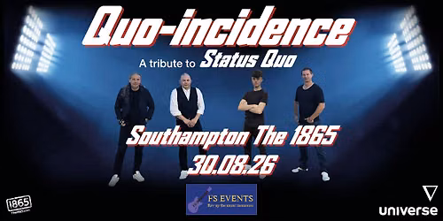 Quo-Incidence | The 1865 | Southampton | 30.08.26