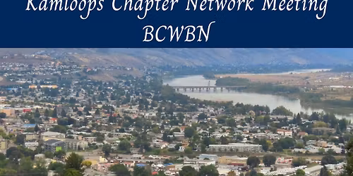 Kamloops Chapter Network Meeting