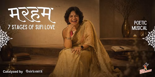 Marham Poetry and Music - "7 stages of sufi Love"