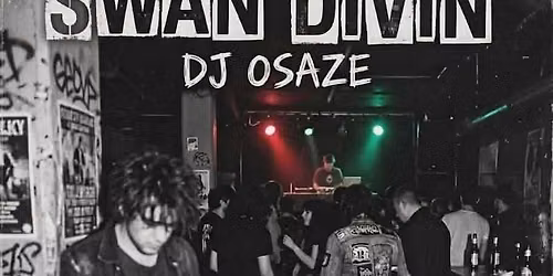 Swan Divin!! Now every Second Thursday of the month!