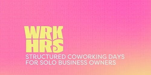 WRK HRS coworking days by Assembld