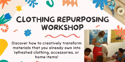 Clothing Repurposing Workshop