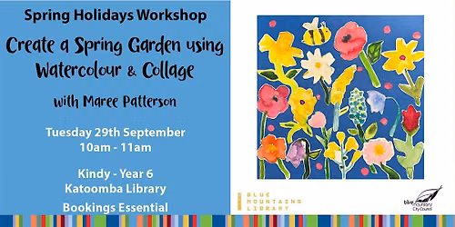 Create a Spring Garden with Maree Patterson, Kindy - Year 6