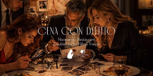 Cena con Delitto @Novecento Restaurant - "Odio Mortale"