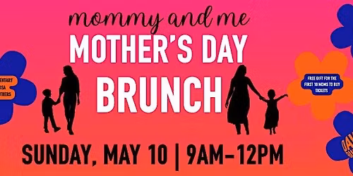 Mommy & Me: Mother's Day Brunch