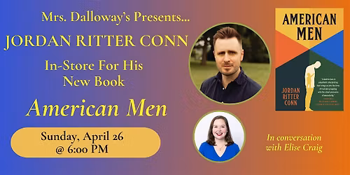 Jordan Ritter Conn's AMERICAN MEN In-Store Event And Book Signing