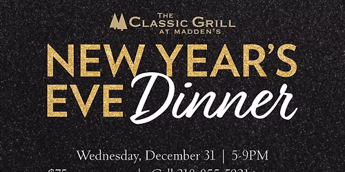 The Classic Grill | New Year's Eve Dinner