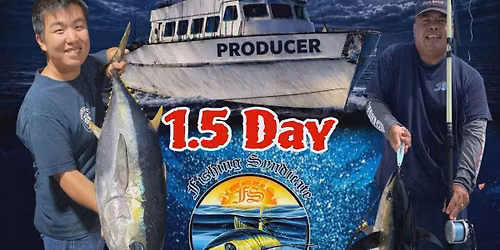 Producer 1.5 Day Trip