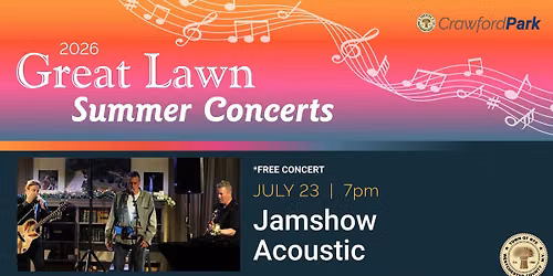 Jamshow Acoustic - FREE 2026 Great Lawn Summer Concert