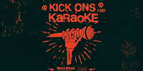  Kick Ons and Karaoke