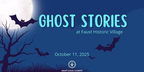 Ghost Stories at Faust Historic Village