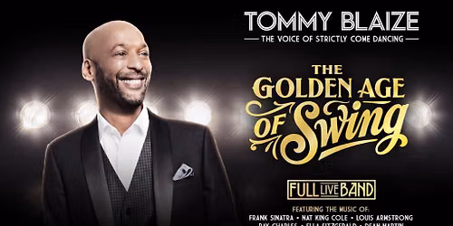 Tommy Blaize: The Golden Age of Swing