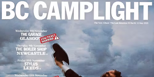 BC Camplight Bristol Tickets