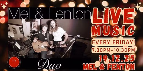 Friday Night Live with Mel & Fenton