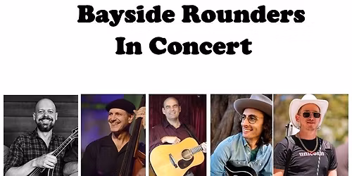 THE BAYSIDE ROUNDERS WITH OTTER OPRY AT MONTEREY UNITED METHODIST CHURCH