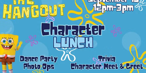 Character Lunch at The Hangout!