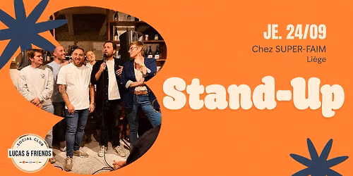 Stand-Up chez SUPER FAIM (Li\u00e8ge) - [entr\u00e9e gratuite, mais r\u00e9servation obligatoire !]