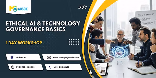 Ethical AI & Technology Governance Basics \u2013 1 Day Workshop in Melbourne