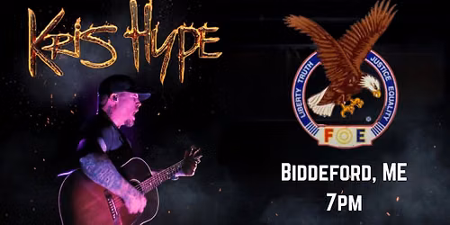 Kris Hype LIVE @ Biddeford Eagles!
