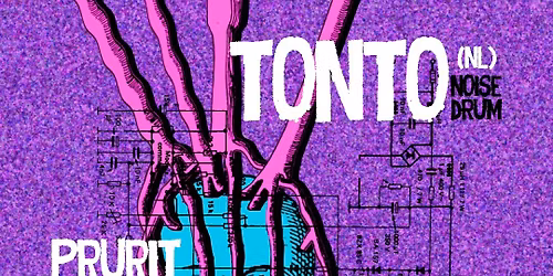 TONTO (NL) + PRURIT (BE) + BEAR BONES, LAY LOW (BE) + ORPHIDS (BE)