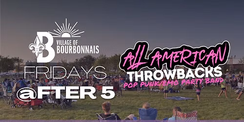 Fridays @fter 5 - All American Throwbacks