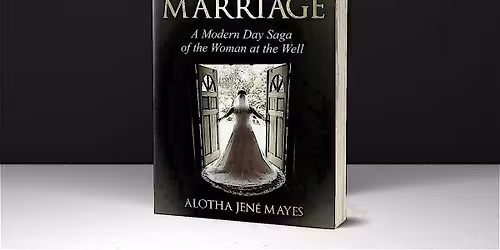 "Foreign Marriage" Book Signing & Author Q&A with Alotha Jen\u00e9 Mayes