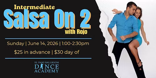 Intermediate Salsa ON 2 Workshop with Rojo